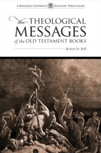 The Theological Messages of the Old Testament Books